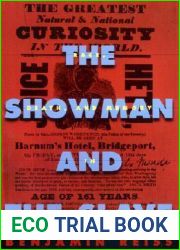The Showman and the Slave: Race, Death, and Memory in Barnum|s America