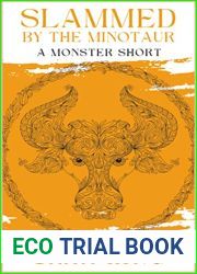 Slammed by the minotaur: a monster short
