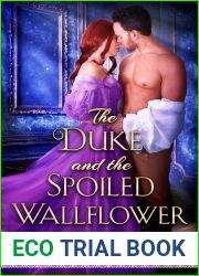 The Duke and the Spoiled Wallflower