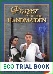 Prayer of the Handmaiden (Legends of Ithyria, #2)