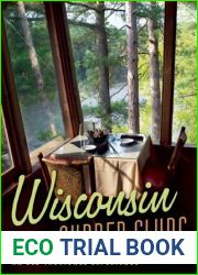 Wisconsin Supper Clubs: An Old-Fashioned Experience