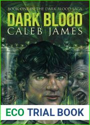 Dark Blood (Dark Blood Saga, #1)