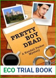 Pretty Boy Dead (Kendall Parker Mystery #1)