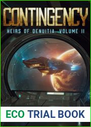 Contingency: Heirs of Denuitia: Volume II