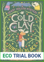 Cold Clay (Shady Hollow, #2)
