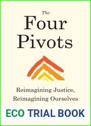 The Four Pivots: Reimagining Justice, Reimagining Ourselves