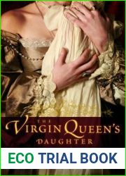 The Virgin Queen|s Daughter