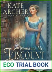 Romance Me, Viscount (A Very Fine Muddle #1)
