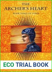 The Archer|s Heart Book Three (The Archer|s Heart, #3)
