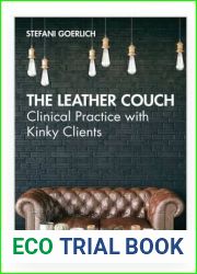 The Leather Couch: Clinical Practice with Kinky Clients