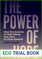 The Power of Hope: How the Science of Well-Being Can Save Us from Despair