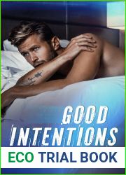 Good Intentions (Intentions Duet, #2)