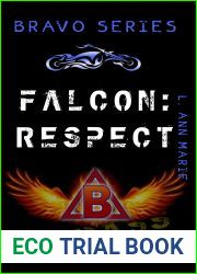 Falcon: Respect: Badass is Alive! Book Two (Badass Security Council (BSC) 5)
