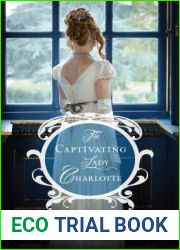 The Captivating Lady Charlotte (Regency Brides: A Legacy of Grace, #2)