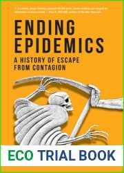 Ending Epidemics: A History of Escape from Contagion