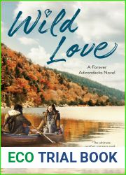 Wild Love (Forever Adirondacks, #1)