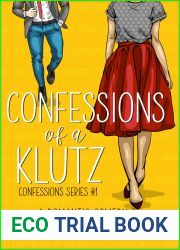 Confessions of a Klutz (Confessions, #1)