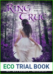 Ring True (Kavin Cut Chronicles, #1)