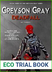 Deadfall (Greyson Gray #3)