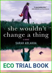 She Wouldn|t Change a Thing