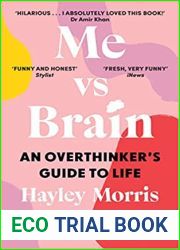 Me vs Brain: An Overthinker|s Guide to Life