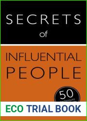 Secrets of Influential People: 50 Techniques to Persuade People (Teach Yourself: Relationships and Self-Help)