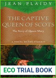 The Captive Queen of Scots (Stuart Saga, #2; Mary Stuart, #2)