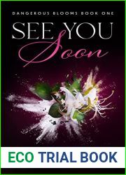 See You Soon (Dangerous Blooms #1)
