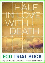 Half in Love with Death