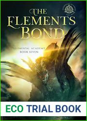 The Elements Bond (Elemental Academy, #7)