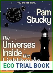 The Universes Inside the Lighthouse