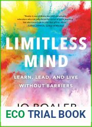 Limitless Mind: Learn, Lead, and Live Without Barriers