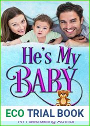 He|s My Baby (Single Title Series Book 1)