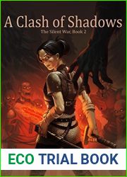 A Clash of Shadows (The Silent War #2)