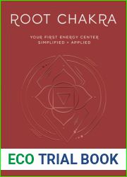 Root Chakra: Your First Energy Center Simplified and Applied (Llewellyn|s Chakra Essentials, 1)
