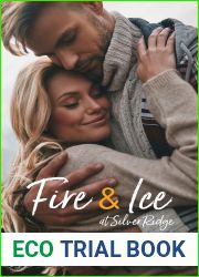 Fire and Ice at Silver Ridge (Silver Ridge Resort #4)
