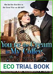 You|re the Cream in My Coffee (Roaring Twenties #1)
