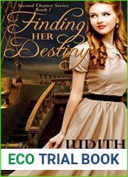 Finding Her Destiny: - a Historical Colonial British Romance (Second Chance Series) Book 1