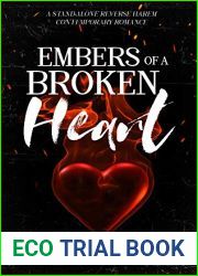 Embers Of A Broken Heart