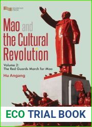 Mao and the Cultural Revolution: The Red Guards March for Mao