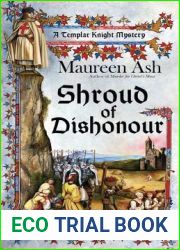 Shroud of Dishonour (Templar Knight Mystery #5)