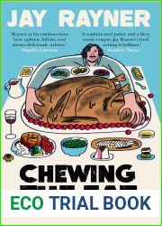 Chewing the Fat: Tasting Notes From a Greedy Life