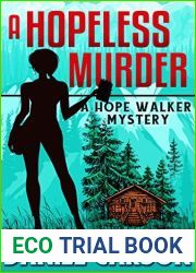 A Hopeless Murder (A Hope Walker Mystery, #1)