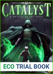 Tribute at the Gates (Catalyst, #1)