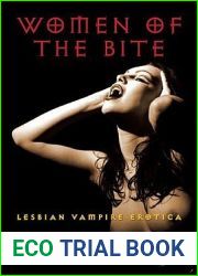 Women of the Bite: Lesbian Vampire Erotica