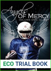 Elliot: His Summer of Love (Angels of Mercy #1)