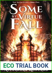 Some by Virtue Fall (The Seven Gods, #1)