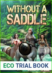 Without a Saddle: A Futa Centaur Erotica Collection