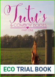 Tutu|s and Cowboy Boots: Part One (Tutu|s and Cowboy Boots #1)