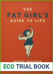 The Fat Girl|s Guide to Life